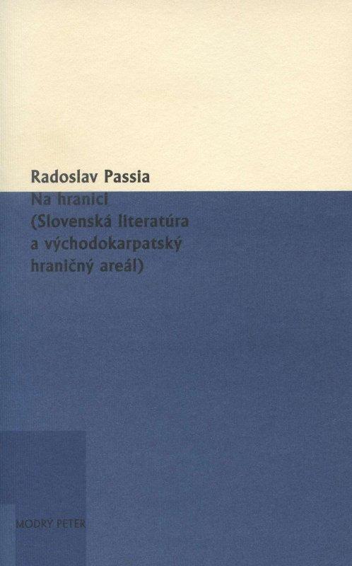 Kniha: Na hranici - Radoslav Passia