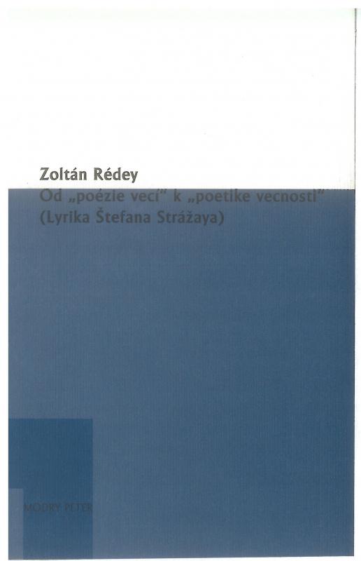 Kniha: Od -poézie vecí- k -poetike vecnosti- - Zoltán Rédey