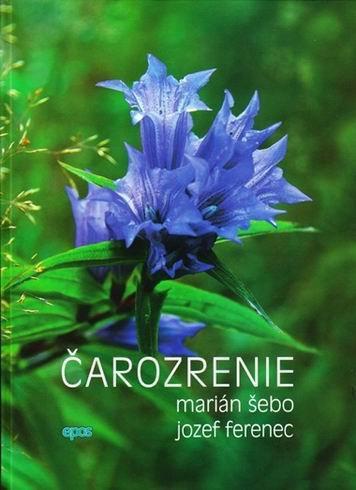 Kniha: Čarozrenie - Marián Šebo