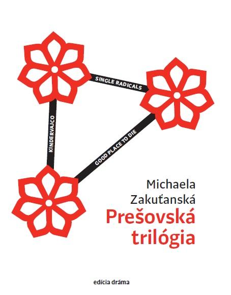 Kniha: Prešovská trilógia - Michaela Zakuťanská