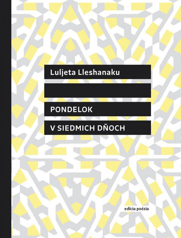 Kniha: Pondelok v siedmich dňoch - Luljeta Lleshanaku