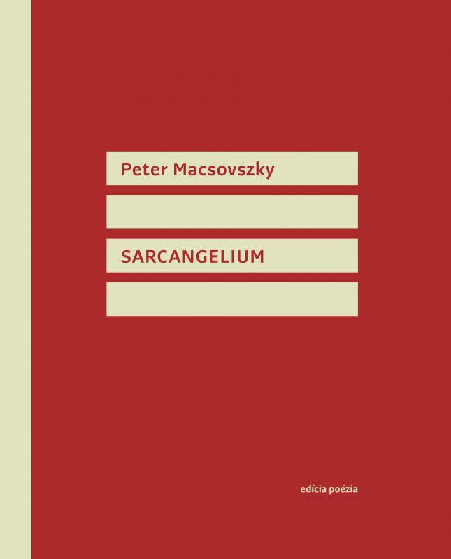 Kniha: Sarcangelium - Peter Macsovszky