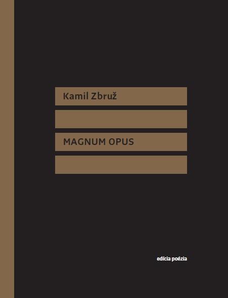 Kniha: Magnum Opus - Kamil Zbruž