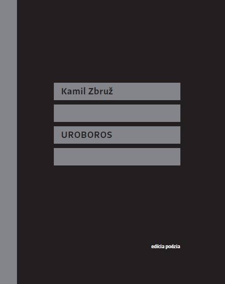 Kniha: Uroboros - Kamil Zbruž