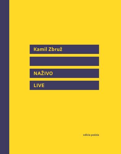 Kniha: Naživo - Live - Kamil Zbruž