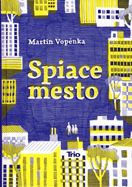 Kniha: Spiace mesto - Vopěnka Martin