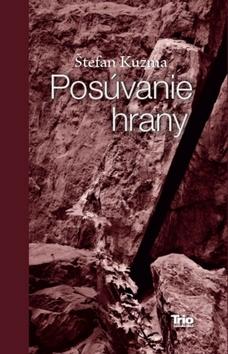 Kniha: Posúvanie hrany - Kuzma Štefan