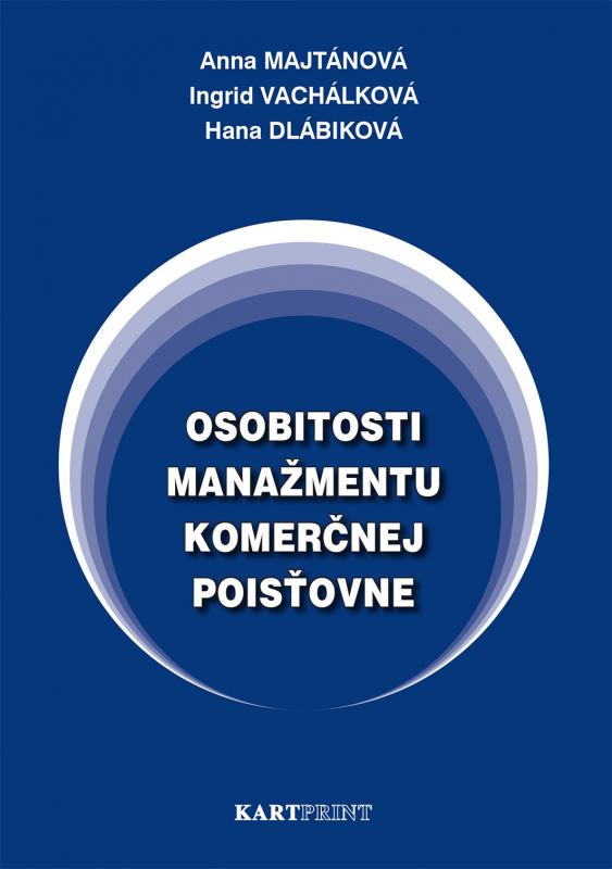 Kniha: Osobnosti manažmentu komerčnej poisťovne - Anna Majtánová