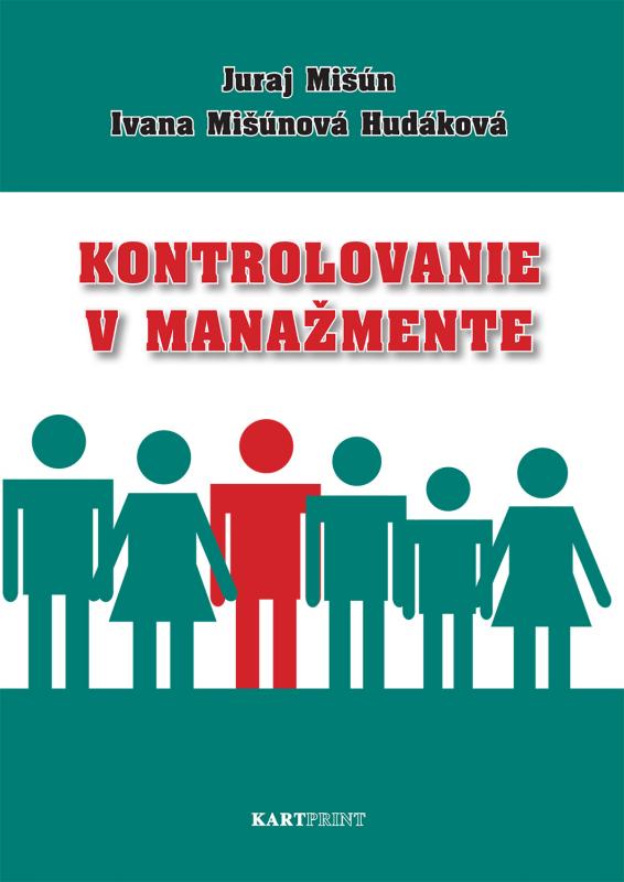 Kniha: Kontrolovanie v manažmente - Juraj Mišún