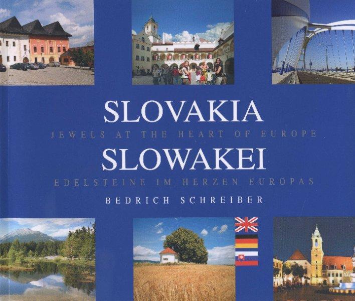 Kniha: Slovakia / Slowakei - Bedrich Schreiber