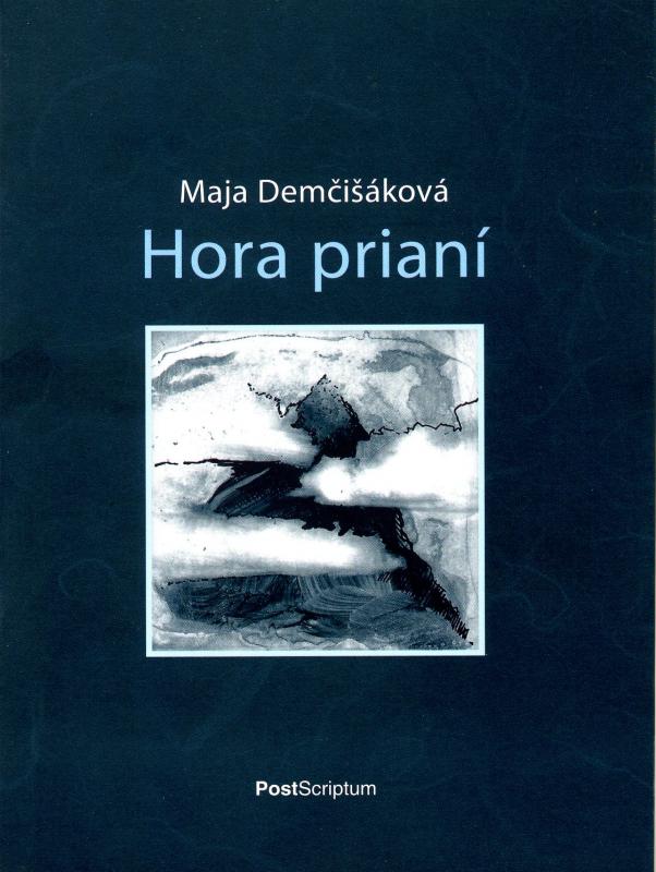 Kniha: Horia prianí - Mala Demčišáková