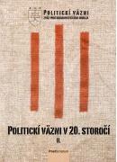 Kniha: Politickí väzni v 20. storočíkolektív autorov