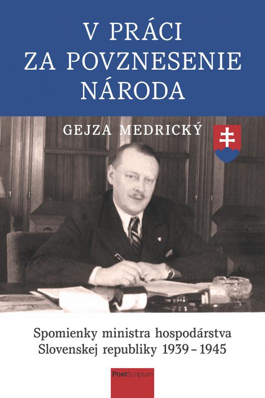 Kniha: V práci za povznesenie národa - Gejza Medrický