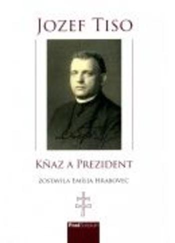 Kniha: Jozef Tiso - kňaz a prezidentautor neuvedený