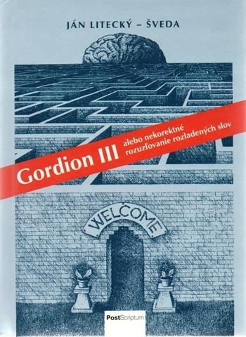 Kniha: Gordion III - Ján Litecký-Šveda