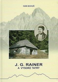 Kniha: J.G. Reiner a Vysoké Tatry - Ivan Bohuš