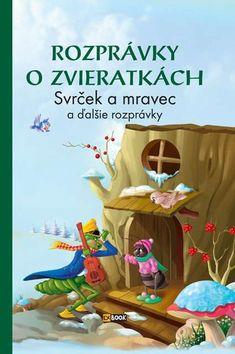 Kniha: Rozprávky o zvieratkách Svrček a mravecautor neuvedený