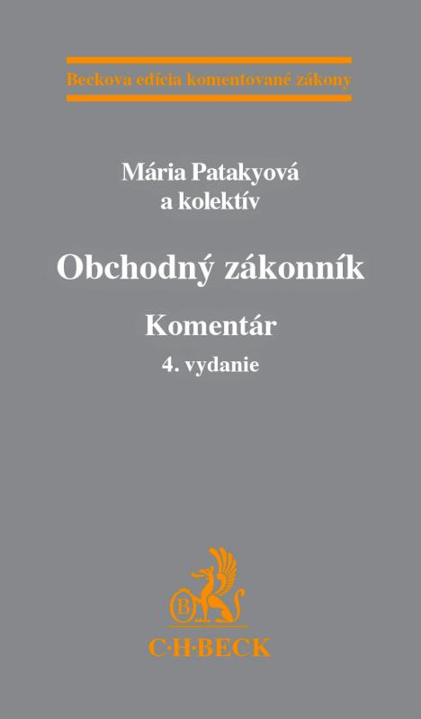 Kniha: Obchodný zákonník - Komentár - Mária Patakyová a kolektív