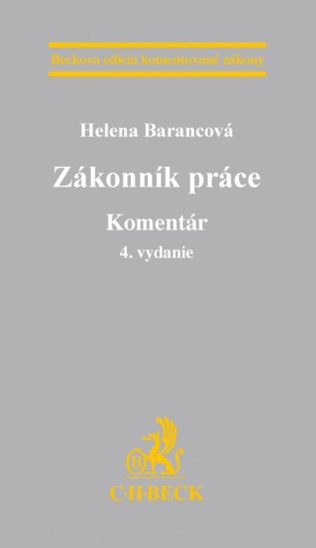 Kniha: Zákonník práce. Komentár - 4. vydanie - Helena Barancová