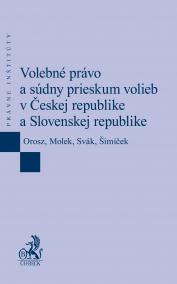 Volebné právo a súdny prieskum volieb v Českej republike a Slovenskej republike