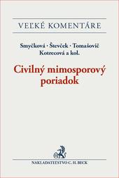 Kniha: Civilný mimosporový poriadok. Veľký komentár - Števček