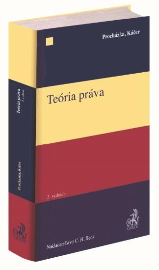 Kniha: Teória práva (2. vydanie) - Radoslav Procházka