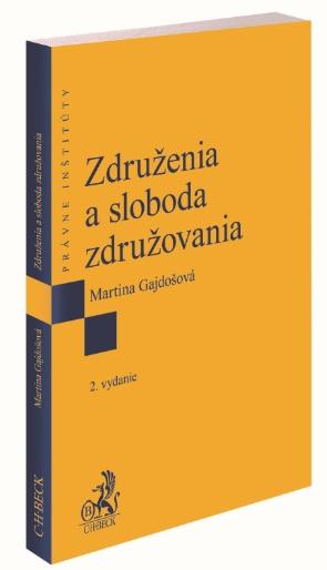 Kniha: Združenia a sloboda združovania (2.vydanie) - Martina Gajdošová