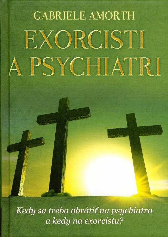 Kniha: Exorcisti a psychiatri - Amorth Gabriele