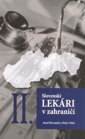 Kniha: Slovenskí lekári v zahraničí II. - Jozef Rovenský