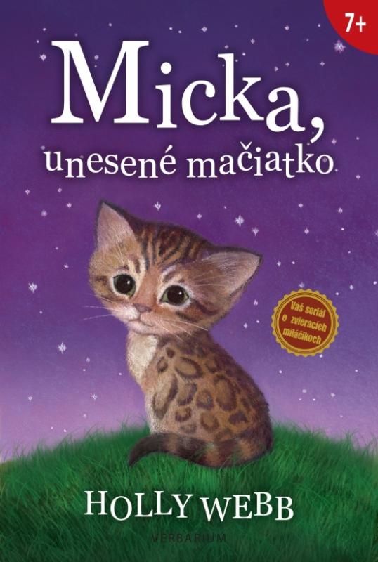 Kniha: Micka, unesené mačiatko - Webb Holly