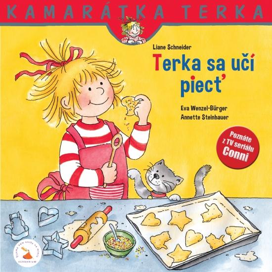 Kniha: Terka sa učí piecť - Schneider, Eva Wenzel-Burger Liane