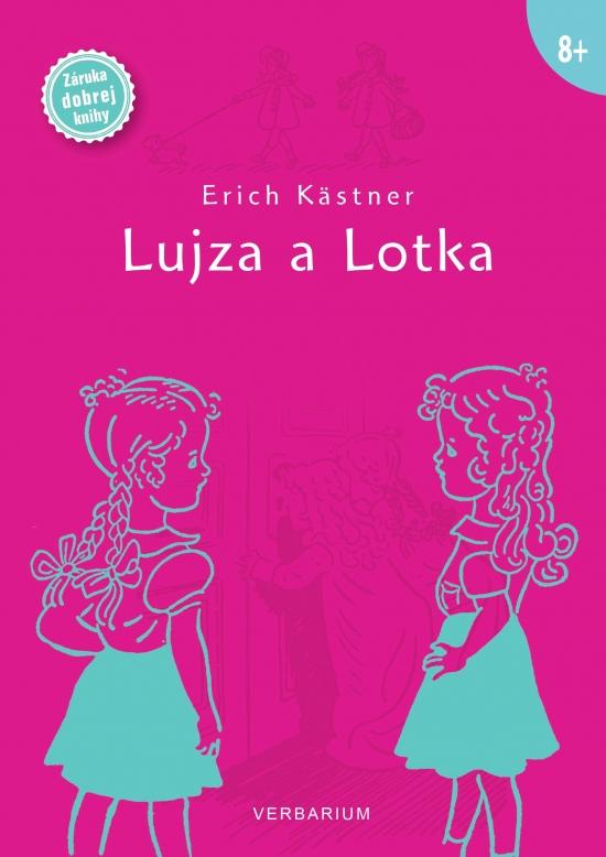 Kniha: Lujza a Lotka - Kästner Erich