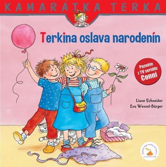 Kniha: Terkina oslava narodenín - Schneider, Eva Wenzel-Burger Liane