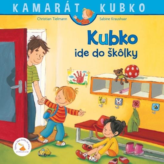 Kniha: Kubko ide do škôlky - Tielmann Christian