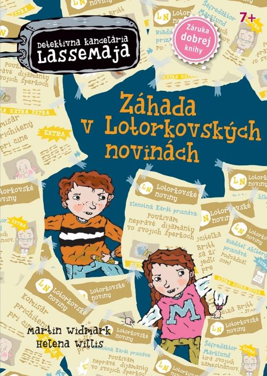 Kniha: Záhada v Lotorkovských novinách - Detektívna kancelária LasseMaja 8 - Widmark Martin