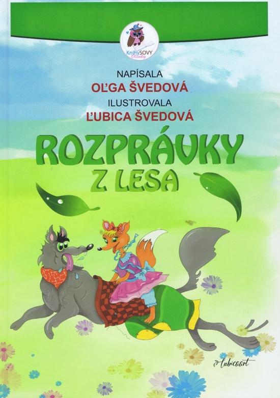 Kniha: Rozprávky z lesa - Švedová, Ľubica Švedová Oľga