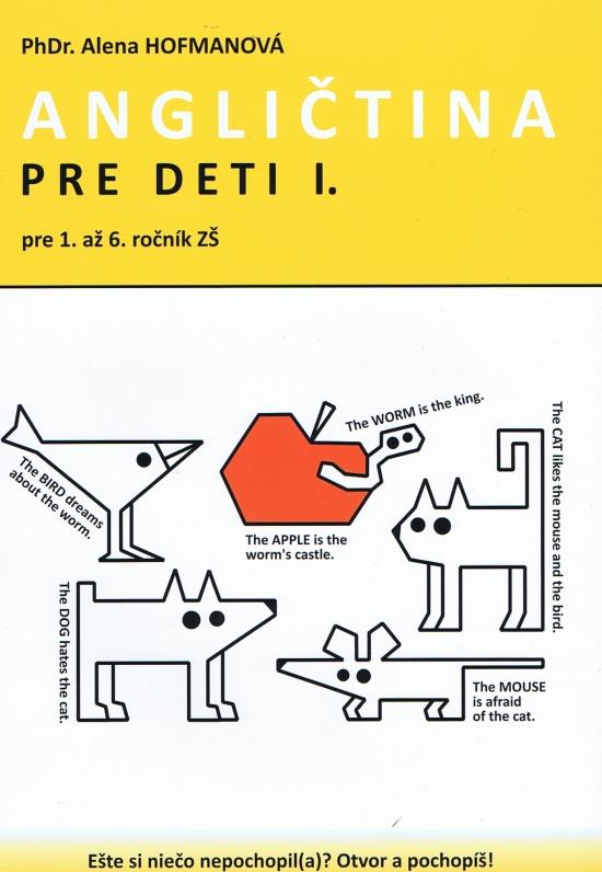 Kniha: Polopate - Angličtina pre deti I. - Hofmanová PhDr.  Alena