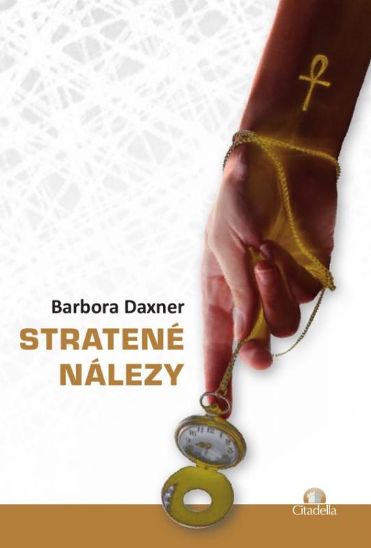 Kniha: Stratené nálezy - Barbora Daxner