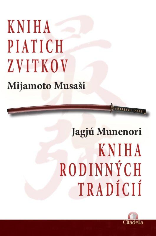 Kniha: Kniha piatich zvitkov - Mijamoto Musaši