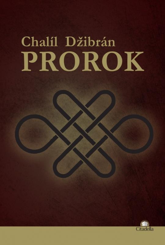 Kniha: Prorok - Chalíl Džibrán