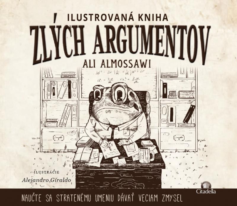 Kniha: Ilustrovaná kniha zlých argumentov - Ali Almossawi