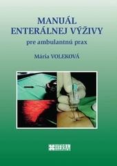 Kniha: Manuál enterálnej výživy - Mária Voleková