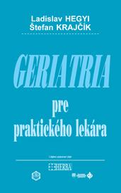Kniha: Geriatria pre praktického lekára - Ladislav Hegyi