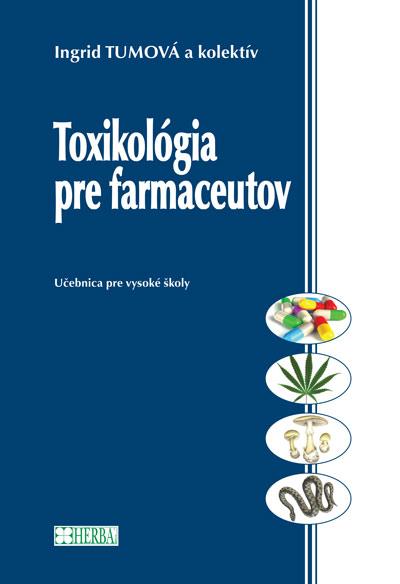 Kniha: Toxikológia pre farmaceutov - Ingrid Tumová