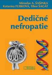 Kniha: Dedičné nefropatie - Miroslav A. Šašinka