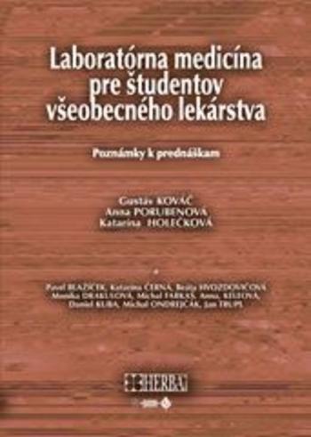 Kniha: Laboratórna medicína pre študentov všeobecného lekárstva - Gustáv Kováč