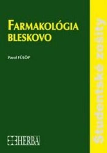 Kniha: Farmakológia bleskovo - Kolektív autorov