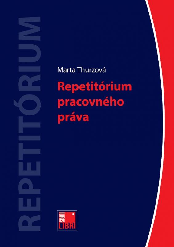 Kniha: Repetitórium pracovného práva - Marta Thurzová