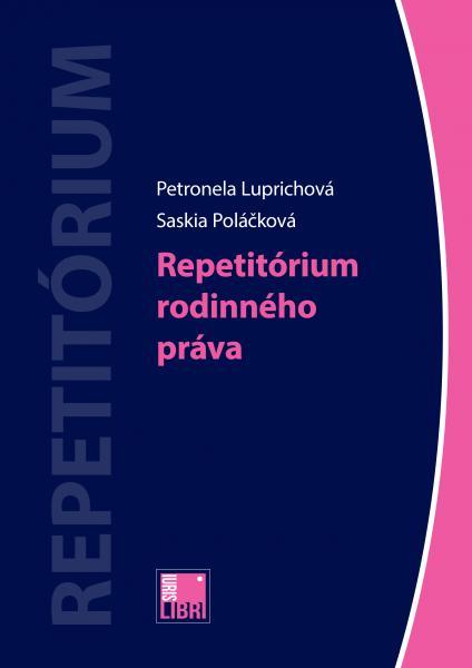 Kniha: Repetitórium rodinného práva - Petronela Luprichová