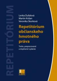 Repetitórium občianskeho hmotného práva (Tretie, prepracované a doplnené vydanie)